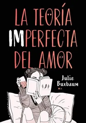 TEORIA IMPERFECTA DEL AMOR, LA