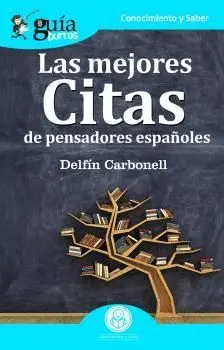 LAS MEJORES CITAS DE PENSADORES ESPAÑOLES