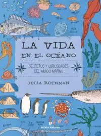 LA VIDA EN EL OCÉANO: SECRETOS Y CURIOSIDADES DEL MUNDO MARINO