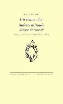 UN TENUE ÉTER INDETERMINADO (HONGOS DE YUGGOTH)