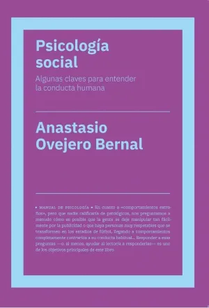 PSICOLOGÍA SOCIAL: ALGUNAS CLAVES PARA ENTENDER LA CONDUCTA HUMANA