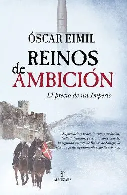 REINOS DE AMBICIÓN. EL PRECIO DE UN IMPERIO