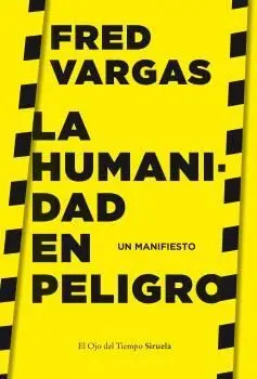 LA HUMANIDAD EN PELIGRO. UN MANIFIESTO