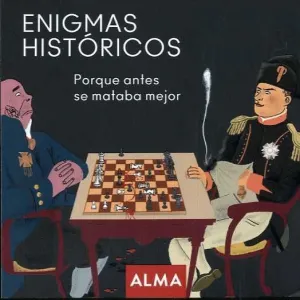 ENIGMAS HISTÓRICOS. PORQUE ANTES SE MATABA MEJOR