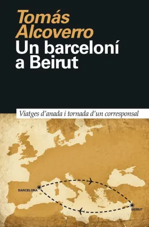 UN BARCELONÍ A BEIRUT