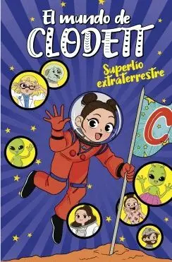 EL MUNDO DE CLODETT. SUPERLIO EXTRATERRESTRE