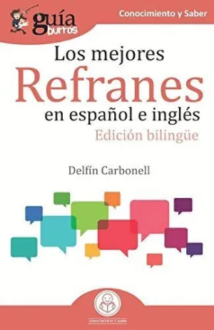 LOS MEJORES REFRANES EN ESPAÑOL E INGLÉS (EDICIÓN BILINGÜE)