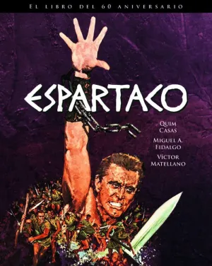 ESPARTACO (EL LIBRO DEL 60 ANIVERSARIO)