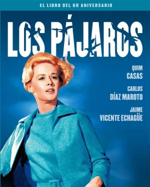 LOS PAJAROS. EL LIBRO DEL 60 ANIVERSARIO