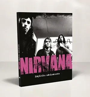 NIRVANA. ESPÍRITU ADOLESCENTE