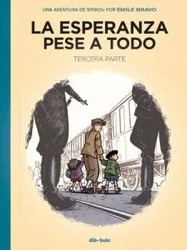 LA ESPERANZA PESE A TODO - TERCERA PARTE. EL PRINCIPIO DEL FIN