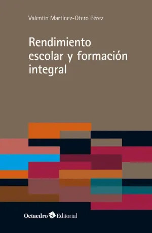 RENDIMIENTO ESCOLAR Y FORMACION INTEGRAL