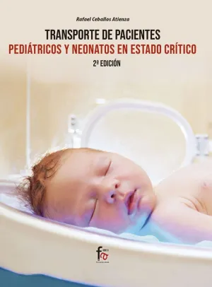 TRANSPORTE DE PACIENTES PEDIATRICOS Y NEONATOS EN ESTADO CRITICO