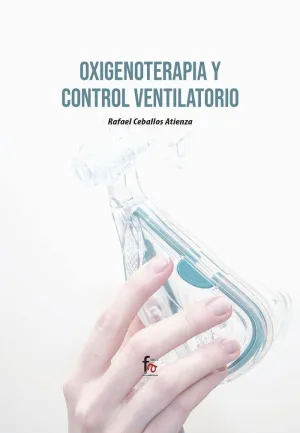 OXIGENOTERAPIA Y CONTROL VENTILATORIO