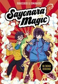 SAYONARA MAGIC. UN ENFADO HECHIZADO