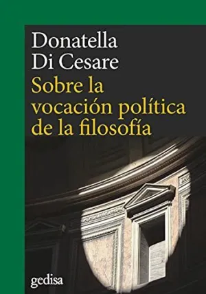 SOBRE LA VOCACIÓN POLÍTICA DE LA FILOSOFÍA