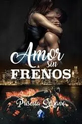 AMOR SIN FRENOS.