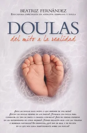 DOULAS. DEL MITO A LA REALIDAD