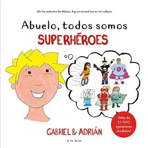 ABUELO, TODOS SOMOS SUPERHEROES