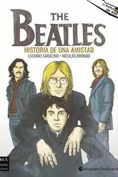 THE BEATLES. HISTORIA DE UNA AMISTAD