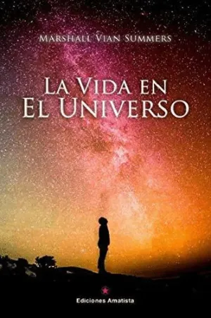 LA VIDA EN EL UNIVERSO