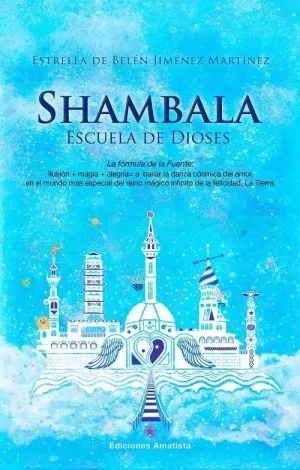 SHAMBALA ESCUELA DE DIOSES