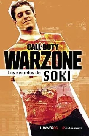 CALL OF DUTY WARZONE. LOS SECRETOS DE SOKI