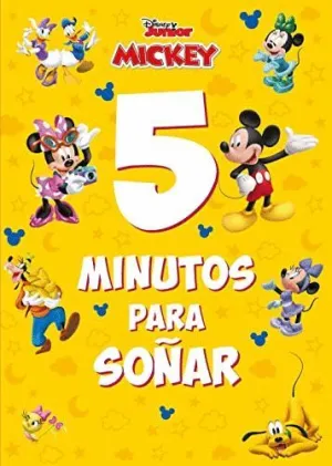 DISNEY JUNIOR. MICKEY: 5 MINUTOS PARA SOÑAR