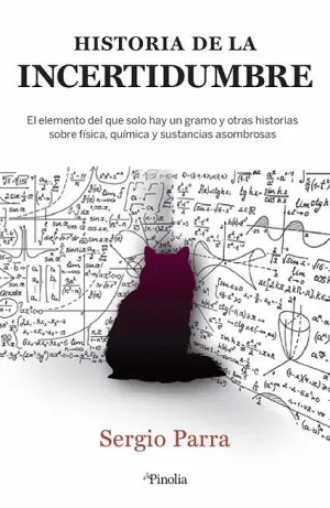 HISTORIA DE LA INCERTIDUMBRE. <BR>