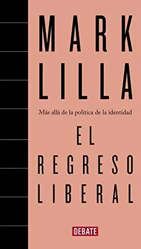 REGRESO LIBERAL, EL