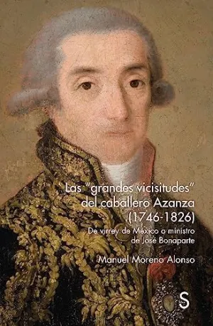 LAS ´GRANDES VICISITUDES´ DEL CABALLERO AZANZA