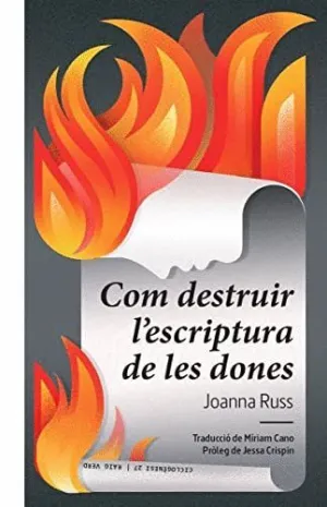 COM DESTRUIR L´ESCRIPTURA DE LES DONES