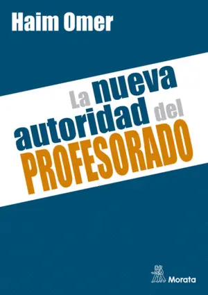 LA NUEVA AUTORIDAD DEL PROFESORADO.