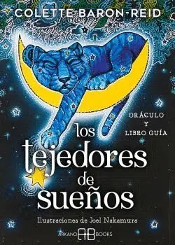 TEJEDORES DE SUEÑOS. LOS. ORÁCULO Y LIBRO GUÍA