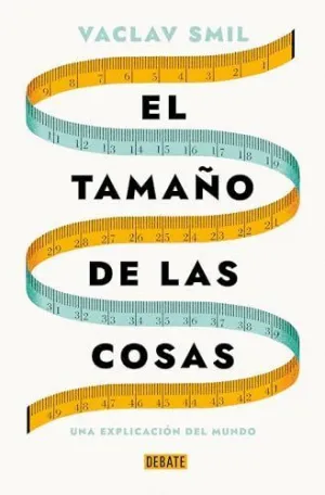 EL TAMAÑO DE LAS COSAS