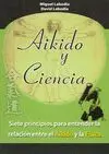 AIKIDO Y CIENCIA: SIETE PRINCIPIOS PARA ENTENDER LA RELACIÓN ENTRE EL AIKIDO Y LA FÍSICA