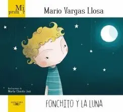 MI PRIMER MARIO VARGAS LLOSA: FONCHITO Y LA LUNA