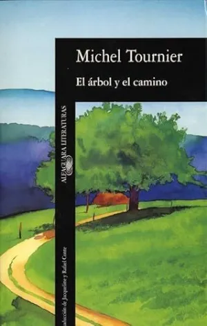 EL ARBOL Y EL CAMINO