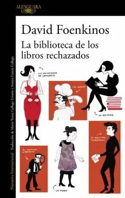 LA BIBLIOTECA DE LOS LIBROS RECHAZADOS