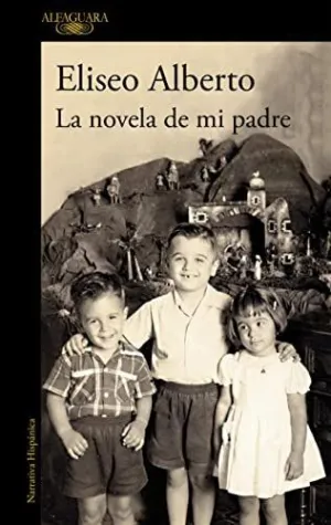 NOVELA DE MI PADRE, LA