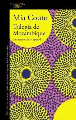 TRILOGIA DE MOZAMBIQUE: LAS ARENAS DEL EMPERADOR