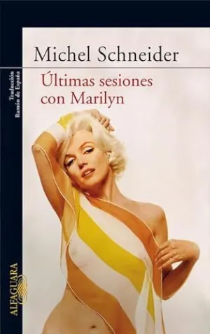 ULTIMAS SESIONES CON MARILYN