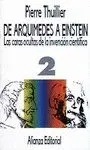 DE ARQUÍMEDES A EINSTEIN: LAS CARAS OCULTAS DE LA INVENCIÓN CIENTÍFICA. TOMO II