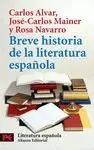 BREVE HISTORIA DE LA LITERATURA ESPAÑOLA