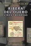 RIBERA DEL DUERO: VINOS Y BODEGAS