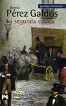 LA SEGUNDA CASACA (EPISODIOS NACIONALES, 13. SEGUNDA SERIE)