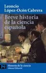 BREVE HISTORIA DE LA CIENCIA ESPAÑOLA