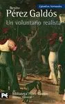 UN VOLUNTARIO REALISTA (EPISODIOS NACIONALES, 18. SEGUNDA SERIE)