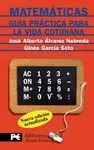 MATEMÁTICAS: GUÍA PRÁCTICA PARA LA VIDA COTIDIANA