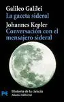 LA GACETA SIDERAL - CONVERSACIÓN CON EL MENSAJERO SIDERAL